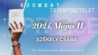 (Múlt Heti) ISTENTISZTELET 2024.05.11