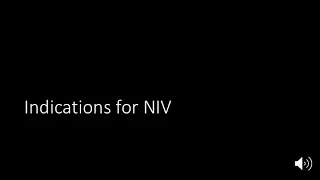 Non-invasive ventilation - Indications and Failure