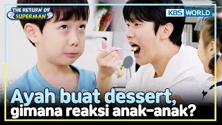 [IND/ENG] "It's banana bread, but it smells like sweet potatoes"| The Return of Superman | KBS WORLD