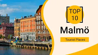 Top 10 Best Tourist Places to Visit in Malmö | Sweden - English