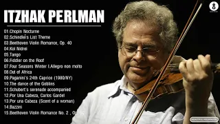Itzhak Perlman Greatest Hits | Chopin, Beethoven, Paganini Violin By Itzhak Perlman