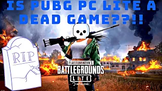 Is PUBG PC LITE A Dead Game!!??