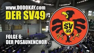 dodokay - Der SV49 Folge 6: Der Posaunenchor - Die Welt auf Schwäbisch