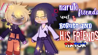 naruto friends react to boruto and his friends🦊🍜thx for 3k🌈🥀
