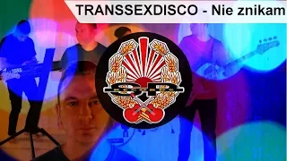 TRANSSEXDISCO - Nie znikam [OFFICIAL VIDEO]