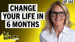 How to Change Your Life in 6 Months: This One Hack Will Make It Happen