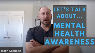 Mental Health Awareness Month - Talking About Resilience, Part One