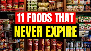 11 Foods You Need To Stockpile That NEVER EXPIRE!