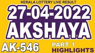 KERALA LOTTERY AKSHAYA AK-546 | LIVE LOTTERY RESULT TODAY 27/04/2022 | KERALA LOTTERY RESULT