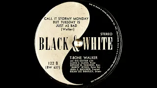 NEW * Call It Stormy Monday But Tuesday Is Just As Bad - T-Bone Walker {DES Stereo} 1948