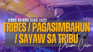 Sayaw Sa Akung Tribu | drum cam | Jesus Reigns 2022