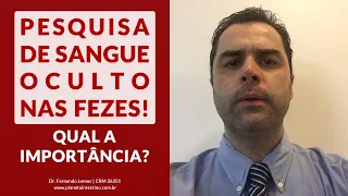 Pesquisa  de Sangue Oculto nas Fezes! Qual a importância?