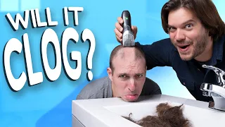 Will It Clog? A Whole Head of Hair!