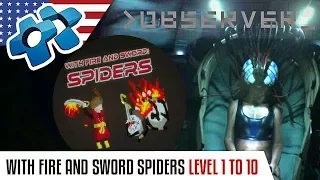Observer : With Fire and Sword - All Spiders Level -