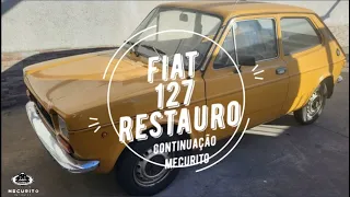 Restauro Fiat 127 Parte 2 Mecurito