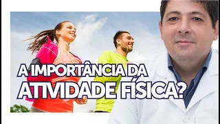 A importância da ATIVIDADE FÍSICA