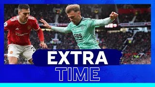 Extra-Time | Manchester United 1 Leicester City 1 | 2021/22