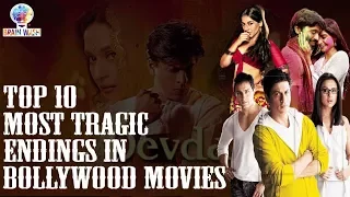 Top 10 Most Tragic Endings in Bollywood Movies | Top 10 | Brain Wash