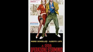 A 008: operazione Sterminio - Angelo Francesco Lavagnino - 1965