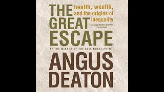 Plot summary, “The Great Escape” by Angus Deaton in 5 Minutes - Book Review