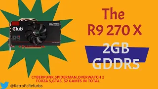 The R9 270X in 52 games 2023