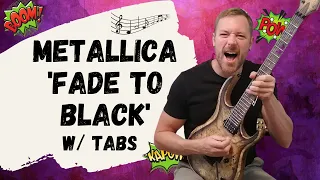 Metallica Fade To Black Guitar Lesson + Tutorial