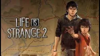 [Life is Strange 2] [PS5] [⁴ᴷ⁶⁰] [Полное прохождение] [Часть 2]