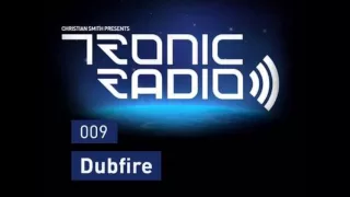 Dubfire - Tronic Radio 009