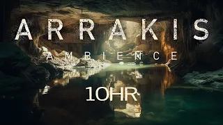 A R R A K I S | 002 | 10HR | Catchbasin (Ambience + Ambient Synthwave)