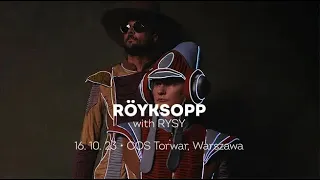 RÖYKSOPP Warszawa Torwar 16.10.2023 LIVE part 05