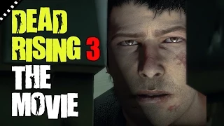 Dead Rising 3 The Game Movie