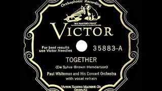 1928 HITS ARCHIVE: Together - Paul Whiteman (Jack Fulton, vocal)