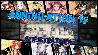 [Arknight] Annihilation 15 - Chocolate Street | AFK