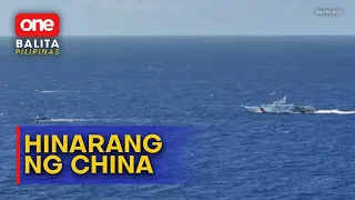 #OneBalitaPilipinas | China coast guard, muling hinarang ang mga barko ng Pilipinas sa Recto Bank