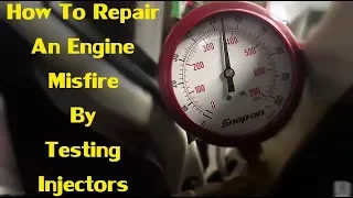 How To Repair A Misfire By Testing Injectors