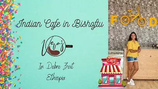 Cool Indian Cafe to have Fun || Bishoftu || Vraj || Debre Zeit || Ethiopia || Ferils Mad World