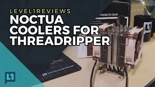 Noctua Coolers for Threadripper