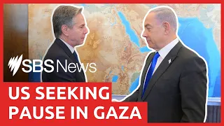 US seeking 'pause' in Gaza fighting as Blinken visits region for fifth time | SBS News