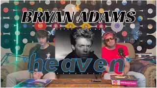 Ty Reacts To BRYAN ADAMS "HEAVEN"