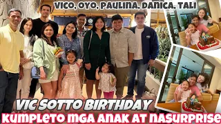 Vic Sotto naiyak finally kumpleto mga anak sa birthday nya Vico Sotto,Paulina,Danica,Oyo & Talitha