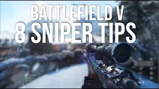 BATTLEFIELD 5 - 8 QUICK SNIPER TIPS TO GET BETTER! (Sniper Tutorial)