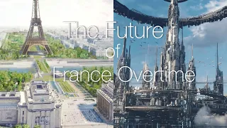 The Future of France (2024 - 3000) Future Overtime
