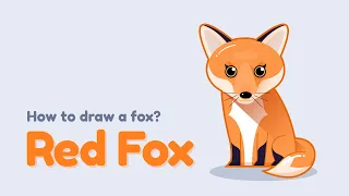 How to draw a fox - Red Fox? Easy and simple drawing | Animal character design tutorial