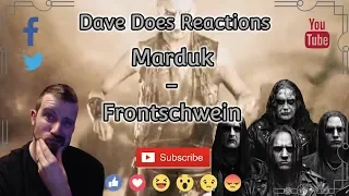 Marduk - Frontschwein - Dave Does Reactions