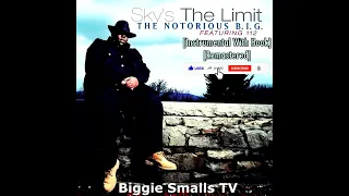 Sky's The Limit [Instrumental Version With Hook & Intro] - The Notorious B.I.G. [Feat. 112]