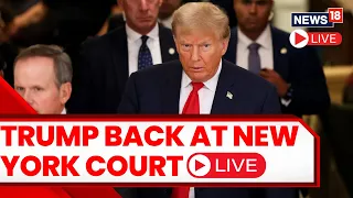 Donald Trump LIVE | Trump New York Court LIVE | Trump Civil Fraud Trial LIVE | Trump Latest | N18L