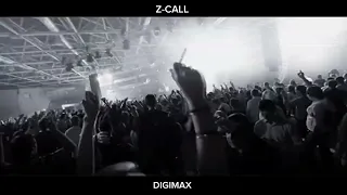 Z-Call Feat. Digimax _ Club Digimax (original Mix)