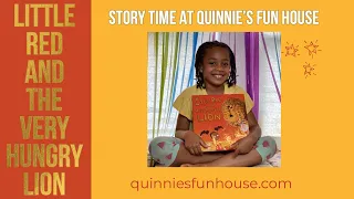 Little Red and the Very Hungry Lion: Story Time at Quinnie's Fun House