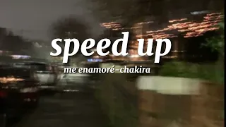 me enamoré-chakira speed up