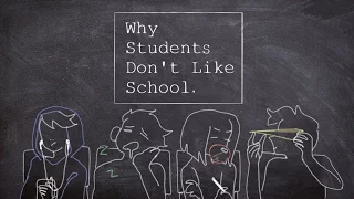 Why Students Don't Like School